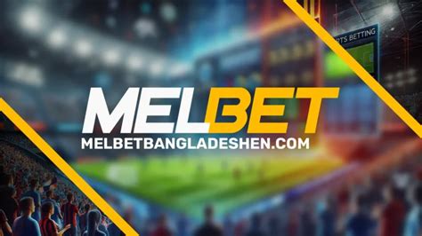 melbet registration bangladesh|REGISTRATION – Melbet Bangladesh.